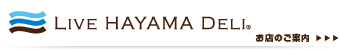 LIVE HAYAMA DELI